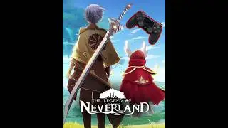 The Legend Of Neverland Mobile Controller Support Gameplay 