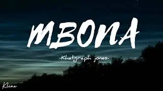 Mbona [ lyrics video ]  - Khaligraph jones                         #shorts