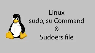 Let's edit Sudoers file and give sudo permissions for other users