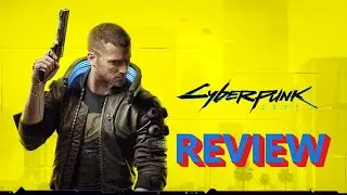 Cyberpunk 2077 Review
