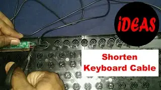 How to Shorten Keyboard Cable | IDEAS