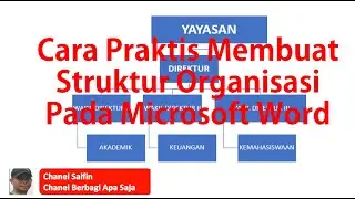 Cara Praktis Membuat Struktur Organisasi Pada Microsoft Word