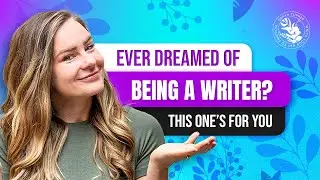If You’ve Ever Dreamed of Being a Writer… This One's For You