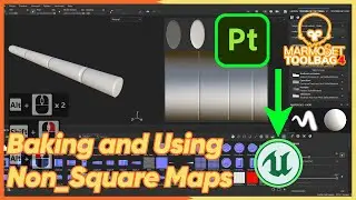 Baking and Using Non Square Maps (Marmoset Toolbag 4/ Substance Painter / Unreal Engine 5)