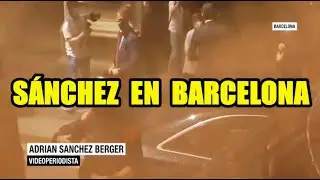 Así ha sido recibido SÁNCHEZ en Barcelona