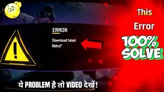 How To Solve Download failed Retry Error For Free Fire Max // Error Problem solve in free fire