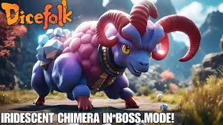 Iridescent Chimera in Boss Mode! | DiceFolk | Indie Gaming Lunch 4K60