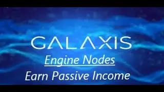 Galaxis Engine Nodes (Earn Passive Income) On Polygon with USDT