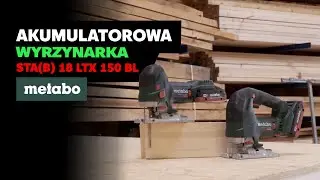 Akumulatorowa Wyrzynarka - Metabo STA(B) 18 LTX 150 BL #metabopolska