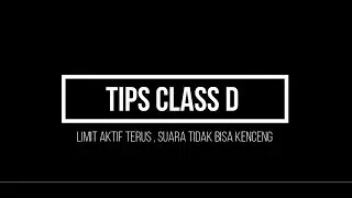 TIPS KLAS D LIMITER AKTIF SUARA KECIL