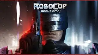 You're Move Creep! | RoboCop: Rouge City! Part 3!