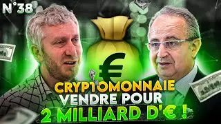 Vendre pour 2 MILLIARDS € dans la Cryptomonnaie! - Entrepreneur HORS du commun