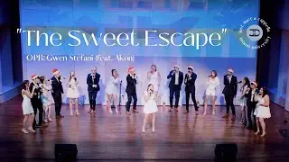 The Sweet Escape | Just Duet A Cappella