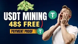 USDT Mining 48$ Free Bonus l  Earn Money From USDT Mining Payment Proof 2023