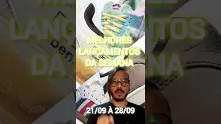 Melhores lançamentos de SNEAKERS da semana!! #airjordan1 #badbunnyadidas