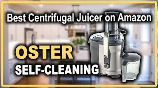 Oster Self-Cleaning Professional Juice Extractor - Best Centrifugal Juicer on Amazon