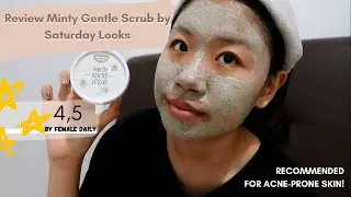 Review Minty Gentle Scrub by Saturday Looks (Masker Lokal Recommended Untuk Kulit Berjerawat)