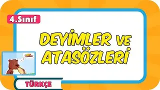 Deyimler ve Atasözleri 📙 4.Sınıf Türkçe 