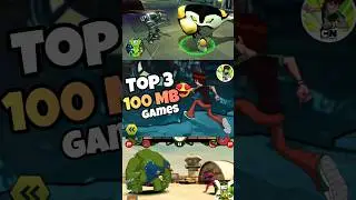 Ben 10🔥 Top 3 Crazy😱100 MB Under Games 😍 Part 2