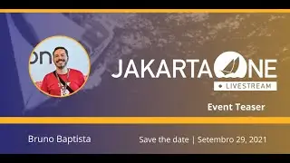 JakartaOne Português 2021, Teaser por Bruno Baptista