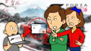 Classic Caillou Steals His Dad's Credit Card To Buy Forza Horizon 6/Grounded
