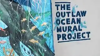 Claudia Tostes | #TheOutlawOceanMuralProject