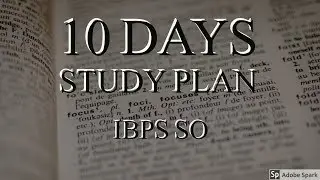 10 Days Plan IBPS SO exam must watch and follow (World Gallery)