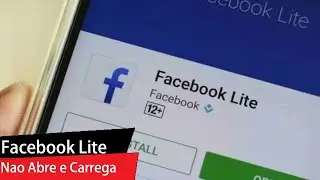 O App do Facebook Lite Não Abre - Veja Solução