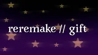 Iroh // re- remake // gift