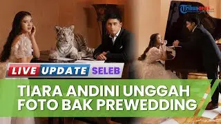 Tiara Andini & Alshad Ahmad Pamer Foto Bak Prewedding, Netizen Doakan segera Menikah: Undang Aku Ya