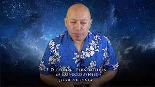 Bashar :: Upcoming Event! - 3 Different Perspectives of Consciousness  - June 29, 2024