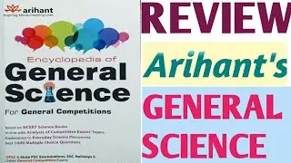 ARIHANT'S GENERAL SCIENCE book Review//useful for wbcs,ssc,rail etc.//by Som Educare