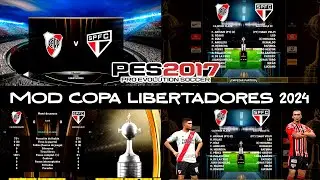 NUEVO MOD COPA LIBERTADORES 2024 PES 2017 PARA TODOS LOS PARCHES😍