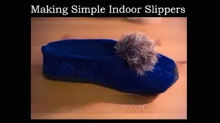 Making Simple Indoor Slippers