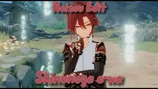 Shikanoin Heizou Edit | Shinunoga e-wa
