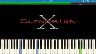 Slendrina X - Piano Tutorial - Theme Song