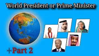 World Presidents & prime Minister's|| |विश्व के राष्ट्रपति और प्रधान मंत्रि || Part 02||Dec -2021||