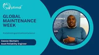 Global Maintenance Week - Cassian Mavhaire