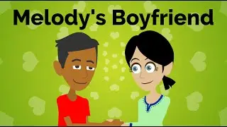 Melody's Boyfriend