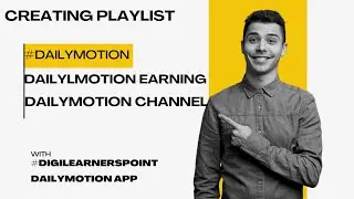 Creating Playlist on Dailymotion Channel-Manuel Playlist-Dailymotion playlist