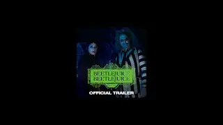 BEETLEJUICE BEETLEJUICE - Only In Cinemas September 4