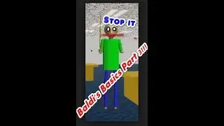 Baldi's Basics Part 3