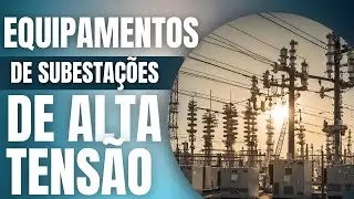 Equipamentos de subestações de alta tensão