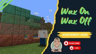 Minecraft Wax on Wax off Achievement
