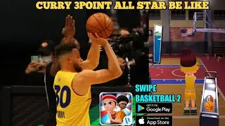 NBA ALL STAR 3POINT CONTEST CURRY BE LIKE | SWIPE BASKETBALL 2
