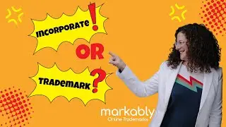 Incorporate or Trademark?