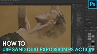 How to Use Sand Dust Explosion PS Action