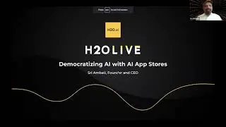 H2O Live: Democratizing AI with AI Apps Recording