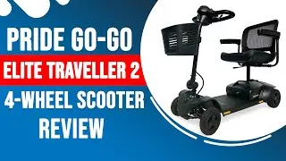 Pride Go-Go Elite Traveller 2 4-Wheel Scooter Review