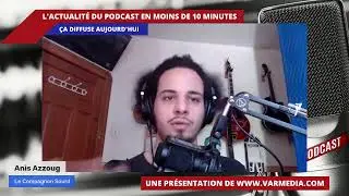 Ça diffuse! L'actualité du podcast en 10 minutes!